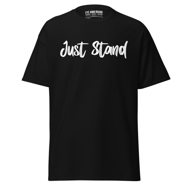 Just Stand Classic shirt