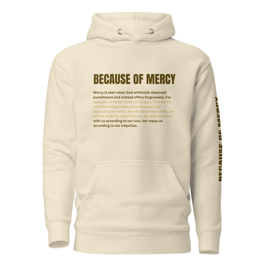 Because of Mercy Unisex Hoodie