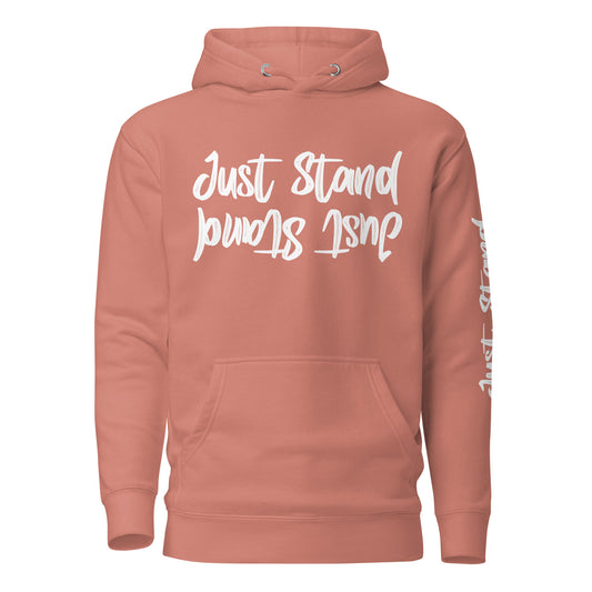 JUST STAND Hoodie
