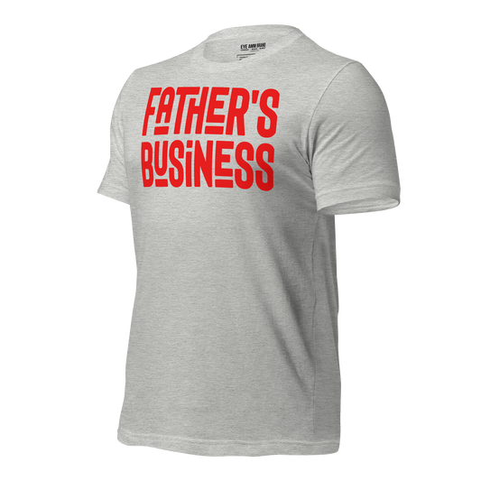 'BOUT MY FATHER'S BUSINESS Tee-shirt
