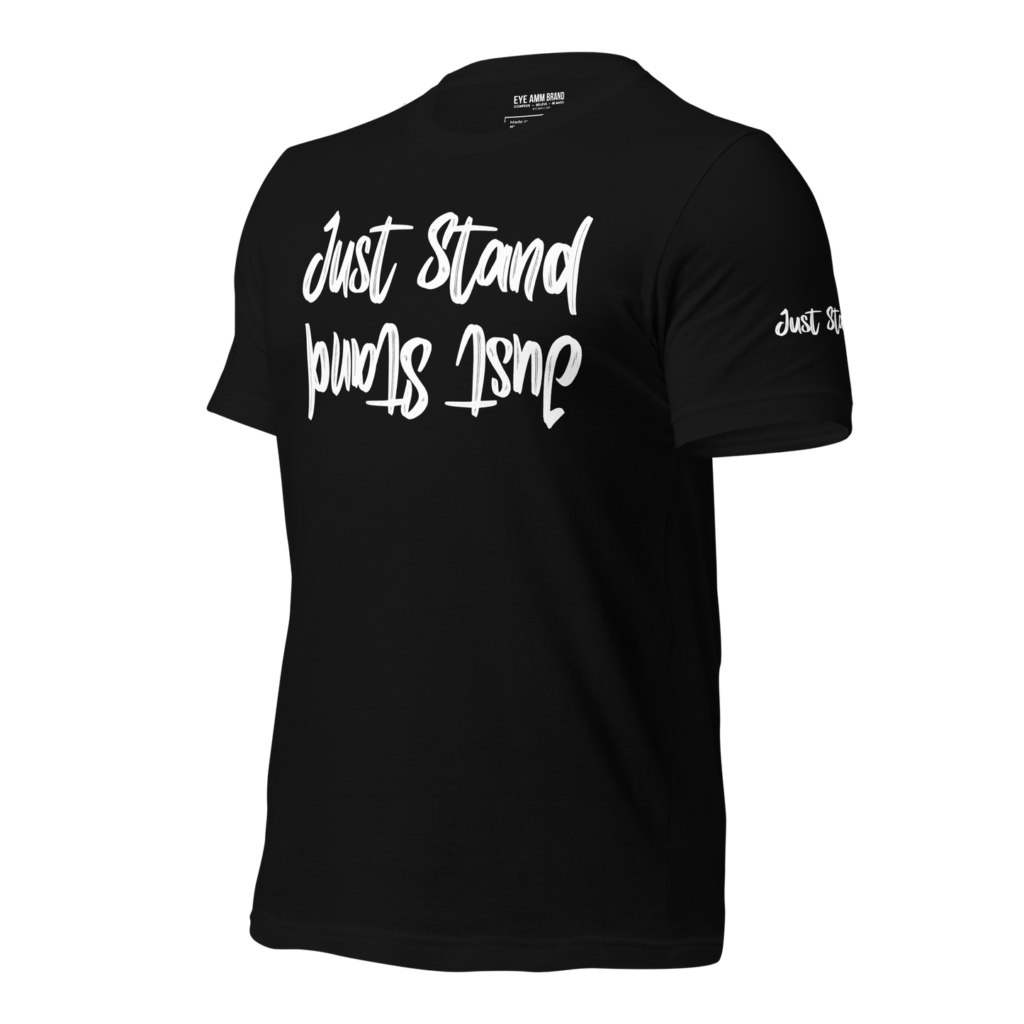 Just Stand Unisex t-shirt